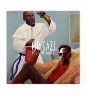 Instrumental: Mr. Eazi - Pour Me Water (Remake by Eazibitz)